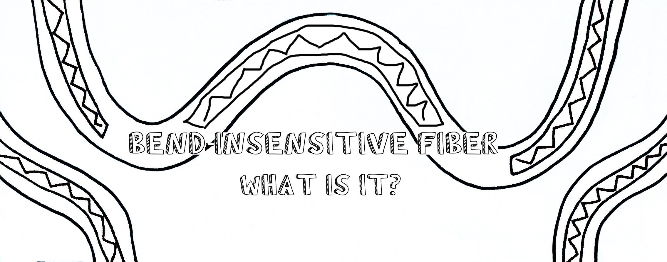 Bend-Insensitive Fiber – What Is It?