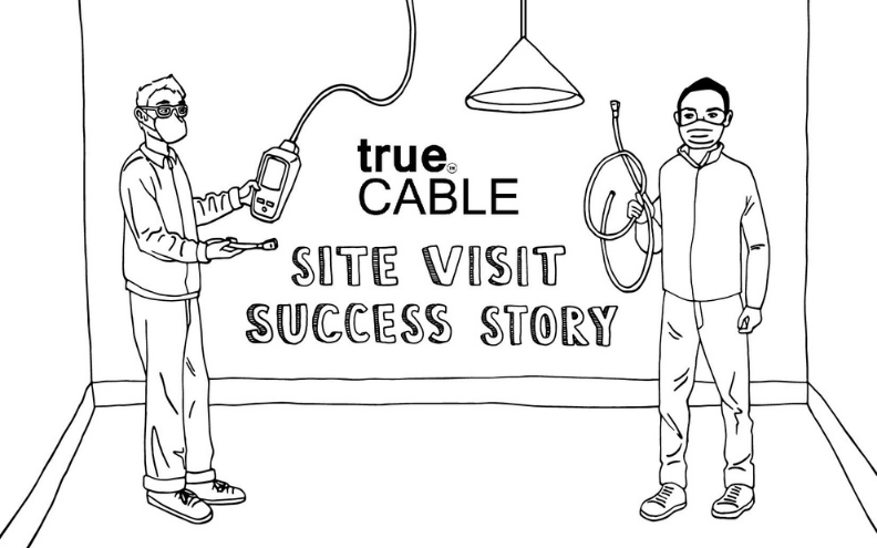 trueCABLE Site Visit Success Story