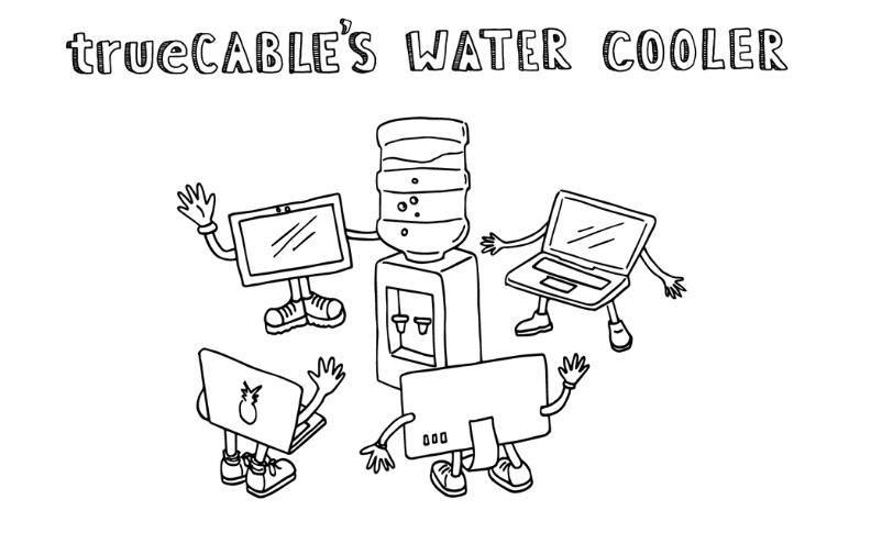 trueCABLE’s Water Cooler: The ways we connect, have fun, and celebrate as a remote team