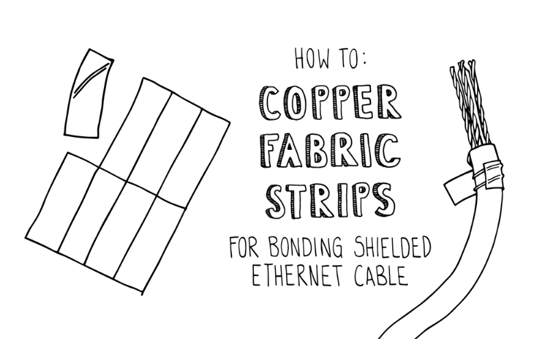 Copper Fabric Strips for Bonding Shielded Ethernet Cable