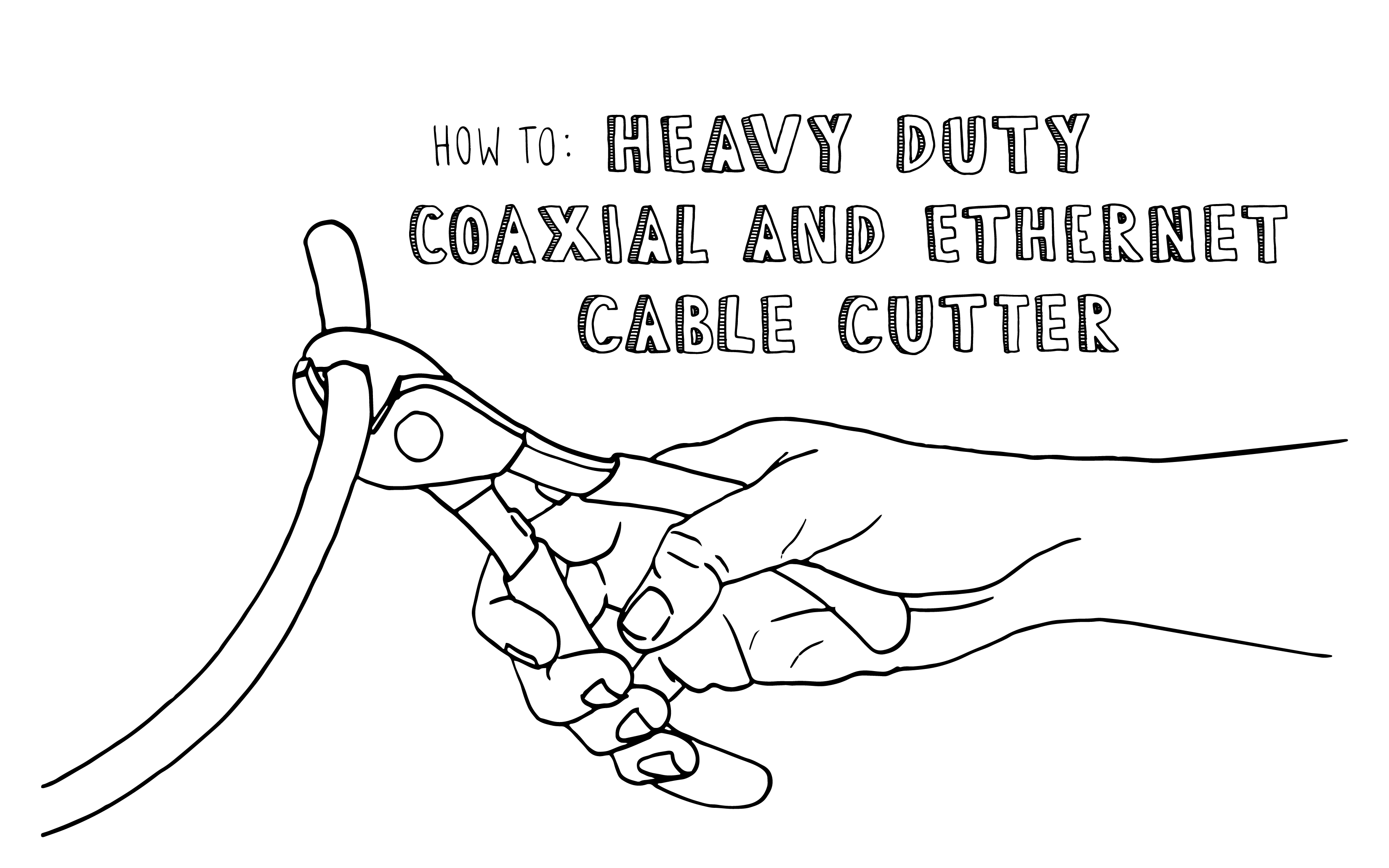 How To: Heavy Duty Coaxial and Ethernet Cable Cutter