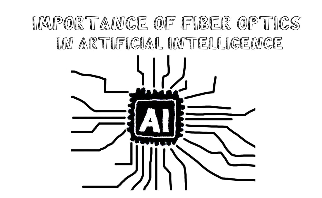 the importance of fiber optics in artificial intelligence