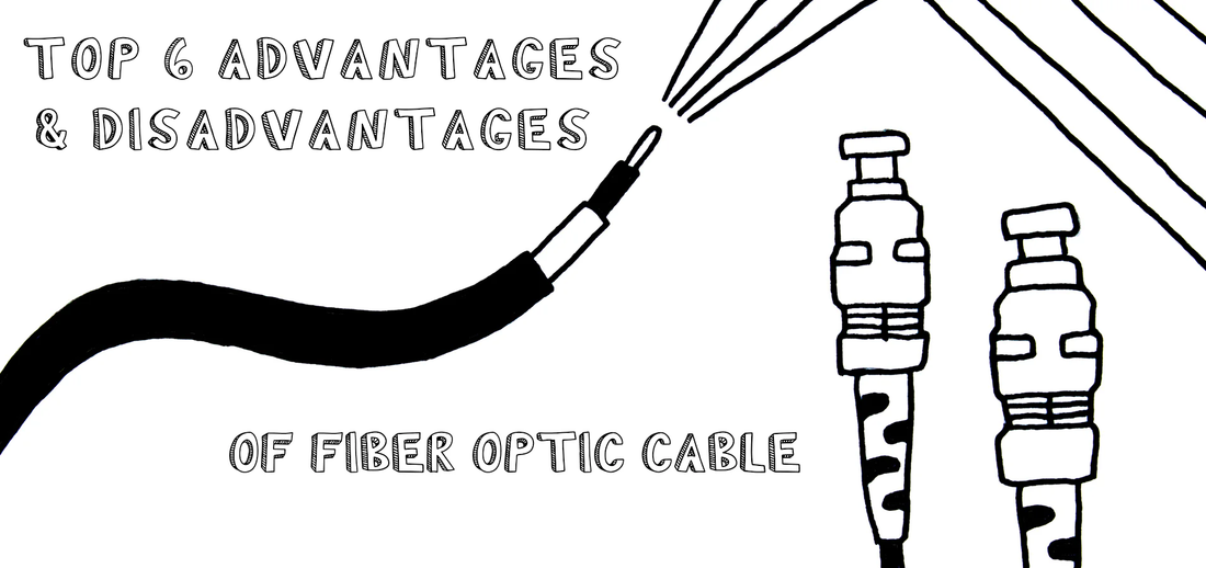 Top 5 Advantages of Fiber Optic Cable