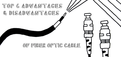 Top 5 Advantages of Fiber Optic Cable