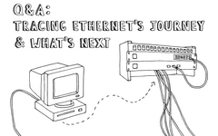 Q&A: Tracing Ethernet's Journey and What's Next