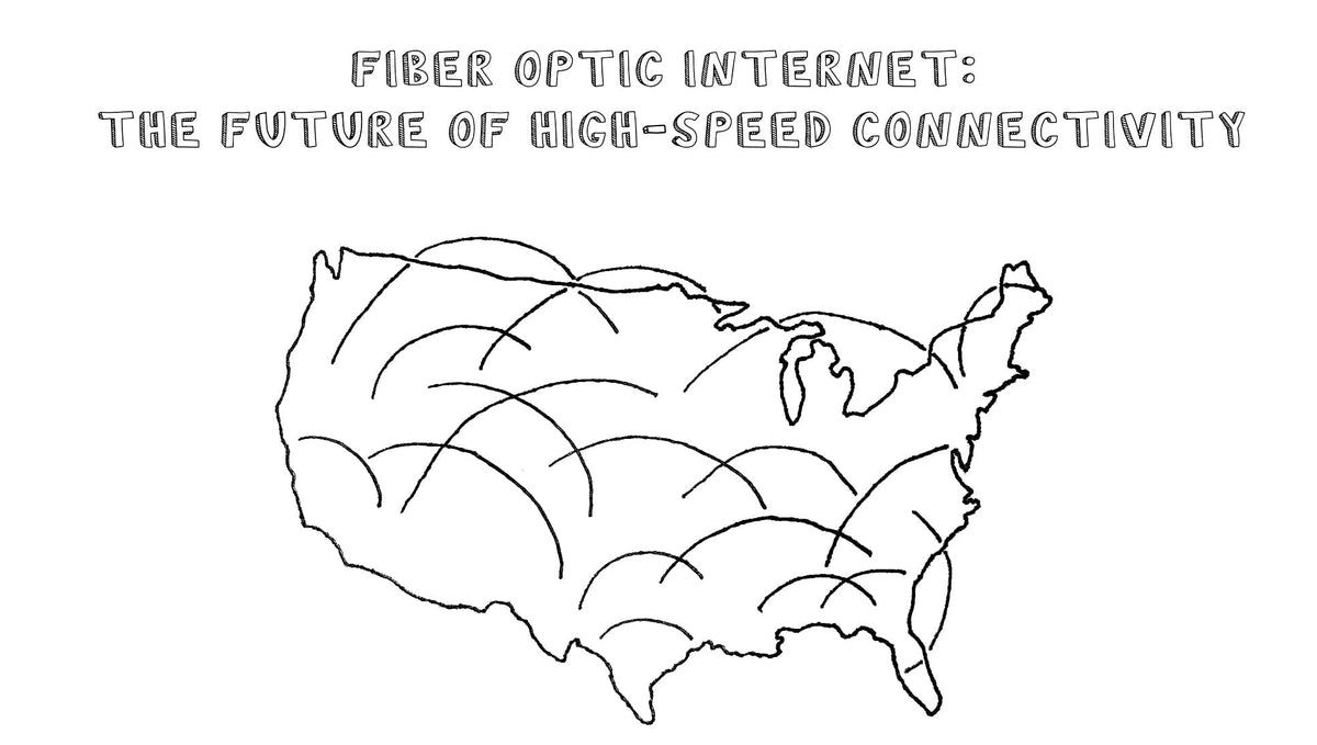 Fiber Optic Internet: The Future of High-Speed Connectivity