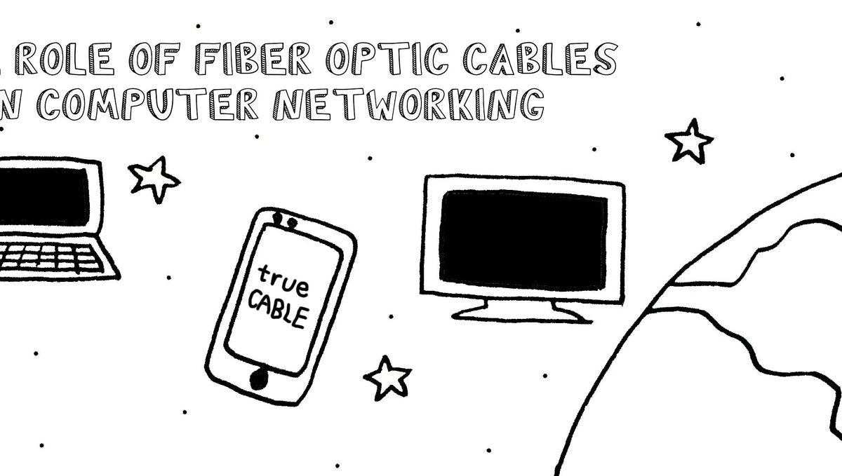 The Role of Fiber Optic Cables in Computer Networking